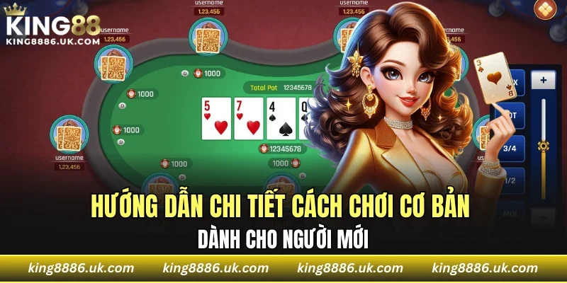 Hướng dẫn chi tiết cách chơi cơ bản dành cho người mới