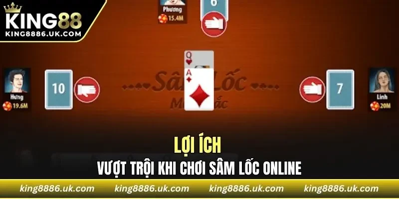 Những lợi ích vượt trội khi tham gia Online