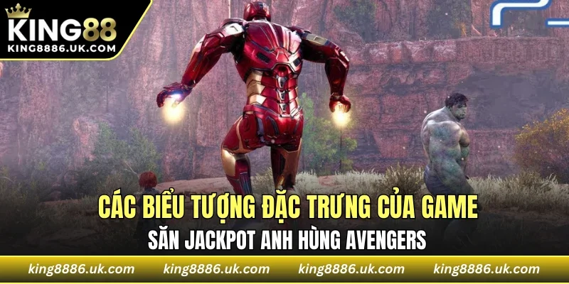 Tổ hợp những biểu tượng thường thấy của nổ hũ Avengers